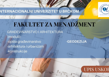 FAKULTET ZA MENADŽMENT: Građevinarstvo i arhitektura